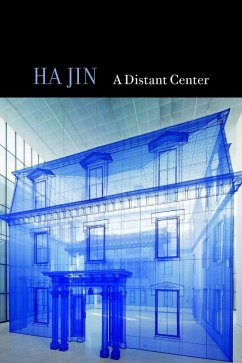 A Distant Center (eBook, ePUB) - Jin, Ha