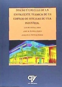 Diseño y cálculo de la envolvente térmica de un edificio - Serna Jara, Luis; Flores Yepes, José; Pastor Pérez, Joaquín