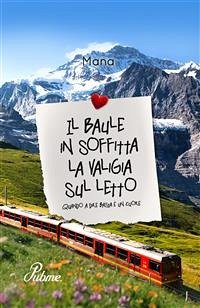 il baule in soffitta la valigia sul letto (eBook, ePUB) - Mana