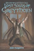 Lost Souls of Greythorn (Shadows of Sylvara, #2) (eBook, ePUB)