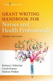 Grant Writing Handbook for Nurses and Health Professionals (eBook, ePUB)