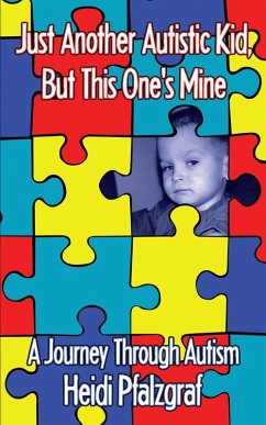 Just Another Autistic Kid, but This One's Mine (eBook, ePUB)
