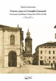 Guerra e pace in Consiglio Comunale (eBook, ePUB)