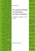 Der arabische Dialekt von Hasankeyf am Tigris (Osttürkei) (eBook, PDF)