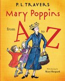 Mary Poppins from A to Z (eBook, ePUB) Mary Poppins from A to Z (eBook, ePUB)