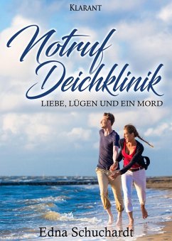 Cover Notruf Deichklinik. Liebe, Lügen und ein Mord (eBook, ePUB)