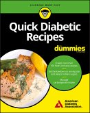 Quick Diabetic Recipes For Dummies (eBook, ePUB)
