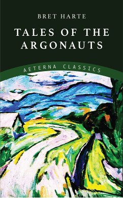 Tale of the Argonauts (eBook, ePUB) - Harte, Bret