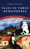 Tales of Three Hemispheres (eBook, ePUB)