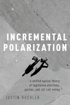 Incremental Polarization (eBook, ePUB) - Buchler, Justin