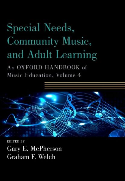 Special Needs, Community Music, and Adult Learning (eBook, ePUB) Special Needs, Community Music, and Adult Learning (eBook, ePUB)