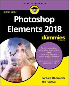Photoshop Elements 2018 For Dummies (eBook, ePUB) - Obermeier, Barbara; Padova, Ted