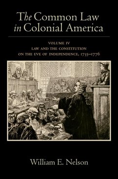 The Common Law in Colonial America (eBook, ePUB) - Nelson, William E.