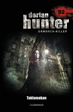 Dorian Hunter 92 - Taklamakan (eBook, ePUB) - Borner, Simon; Vöhl, Uwe