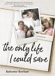 The Only Life I Could Save (eBook, ePUB) - Bild 1