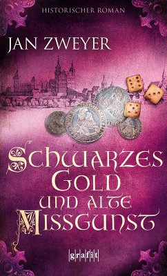 Schwarzes Gold und alte Missgunst (eBook, ePUB) - Zweyer, Jan