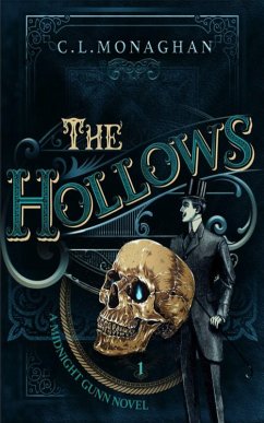 The Hollows (A Midnight Gunn Novel, #1) (eBook, ePUB) - Monaghan, C. L.