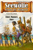 Seewölfe - Piraten der Weltmeere 423 (eBook, ePUB)