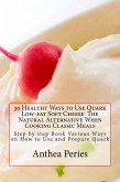 30 Healthy Ways to Use Quark Low-fat Soft Cheese (Quark Cheese) (eBook, ePUB)