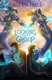 Looking For Group (eBook, ePUB)