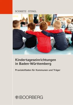 Kindertageseinrichtungen in Baden-Württemberg (eBook, PDF) - Schmetz, Renate; Stingl, Johannes