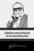 Jürgen Moltmann in Plain English (eBook, ePUB)