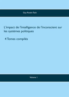 L'impact de l'intelligence de l'inconscient sur les systèmes politiques (eBook, ePUB)