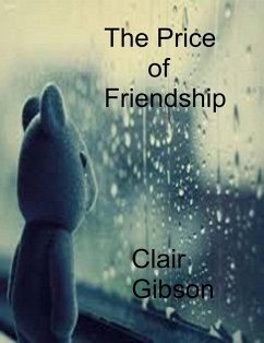 The Price of Friendship (eBook, ePUB) - Gibson, Clair