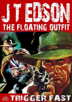 Cover The Floating Outfit 24: Trigger Fast (eBook, ePUB)