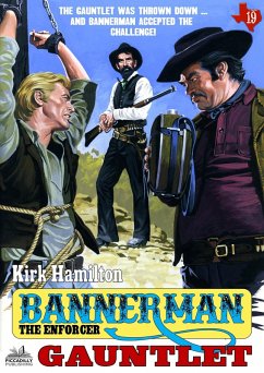 Cover Bannerman the Enforcer 19: Gauntlet (eBook, ePUB)