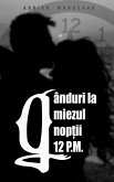 Gânduri la miezul nop¿ii 12 P.M. (eBook, ePUB)