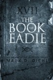 Book of Eadie, Vol. One of the Seventeen Trilogy (eBook, ePUB)