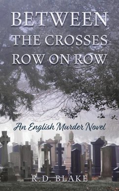Cover Between The Crosses Row On Row (Edwards and Hutchings Murder Mysteries, #1) (eBook, ePUB)