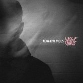 Negative Vibes Negative Vibes