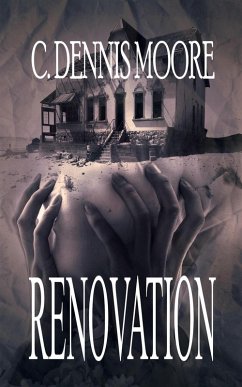 Renovation (standalone shorts, #2) (eBook, ePUB) - Moore, C. Dennis