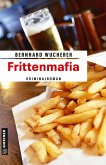 Frittenmafia / Frederic Le Maire Bd.1