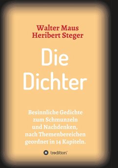 Die Dichter - Steger, Heribert;Maus, Walter
