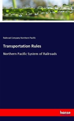 Transportation Rules - Northern Pacific, Railroad Company