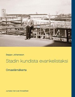 Stadin kundista evankelistaksi