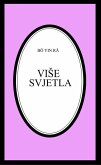 Vise svjetla (eBook, ePUB)