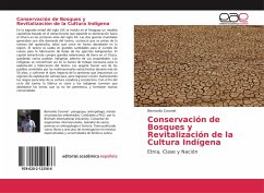 Conservación de Bosques y Revitalización de la Cultura Indígena - Coronel, Bernardo