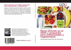 Menú ofrecido en el SAUS y propuesta para embarazadas y vegetarianos - Manzanero Rodríguez, Daniel
