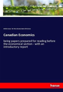Canadian Economics - Advancement of Science, British Assoc. for the