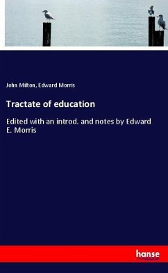 Tractate of education - Milton, John;Morris, Edward