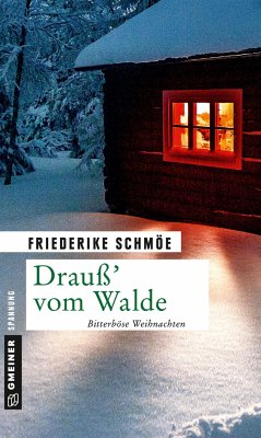 Drauß' vom Walde - Schmöe, Friederike