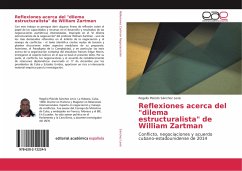 Reflexiones acerca del &quote;dilema estructuralista&quote; de William Zartman