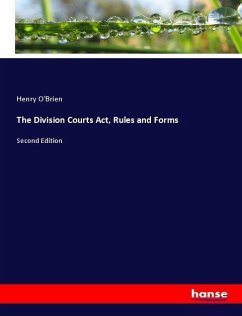 The Division Courts Act, Rules and Forms