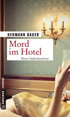 Mord im Hotel - Bauer, Hermann
