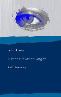 Hinter blauen Augen (eBook, ePUB)