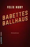 Babettes Ballhaus / Kommissar Peter Heiland Bd.7
